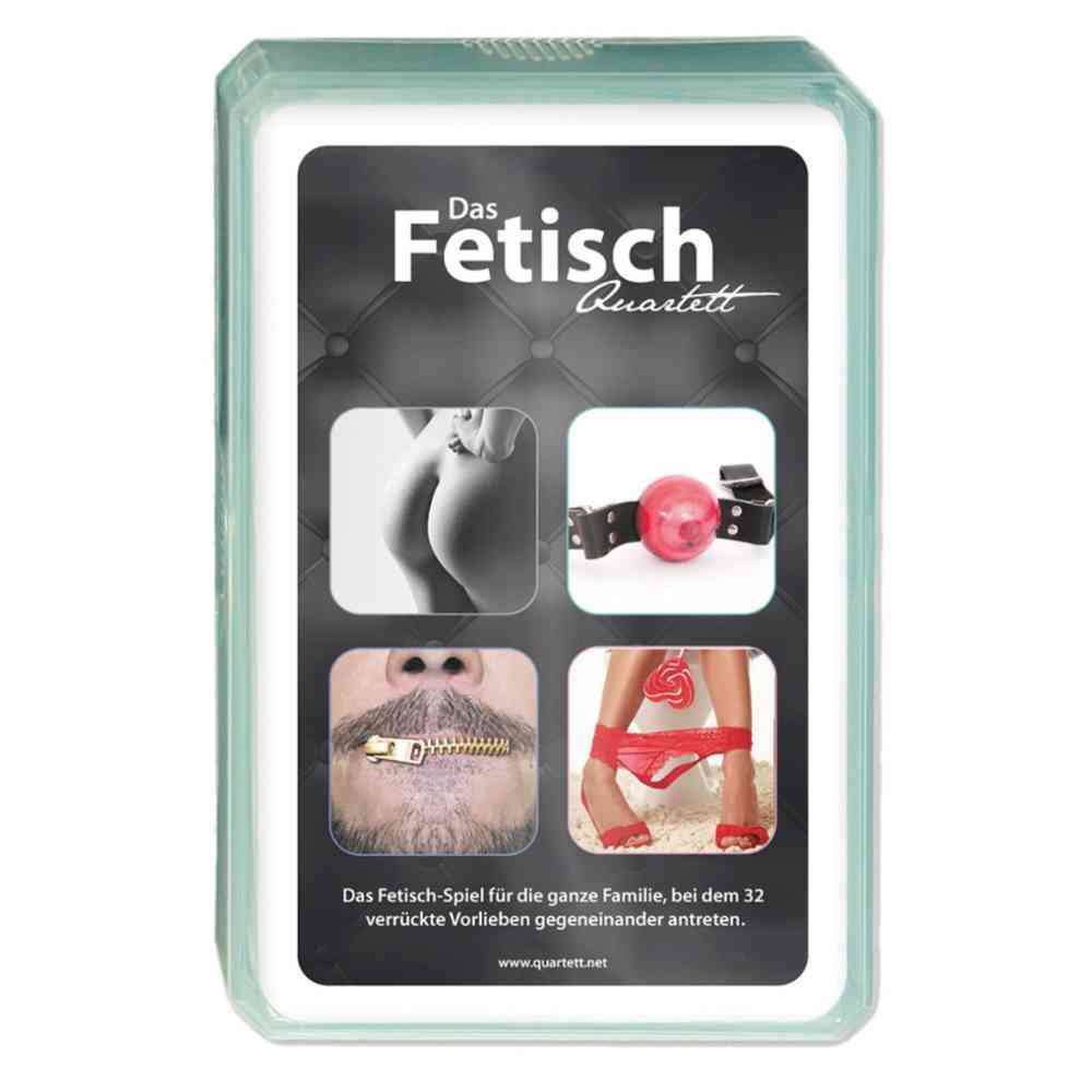 Das Fetisch-Quartett